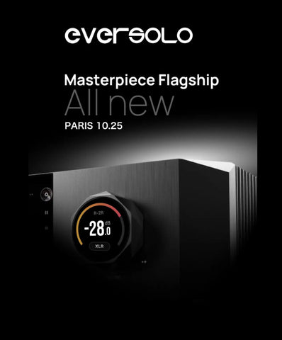 Eversolo DMP-A10 Master Flagship- $10 Deposit - Secure your spot Today.